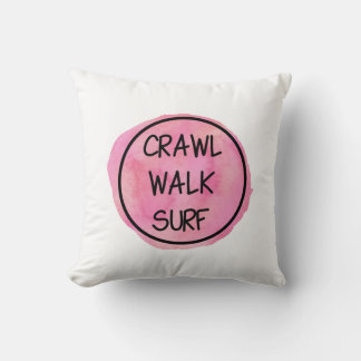 Crawl Walk Surf with Pink Design クッション