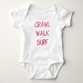 Crawl Walk Surf with Pink Font ベビーボディスーツ