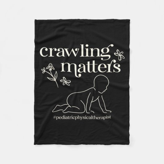 Crawling Physical Therapist Pediatric Physical T フリースブランケット (正面)