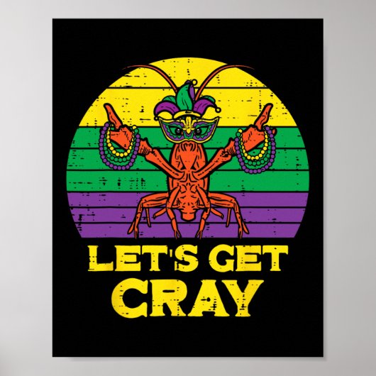 Cray Crawfish Mardi Gras女おもしろい性の男性を取得する ポスター (正面)