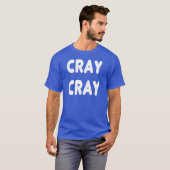 Cray Crayの白いインターネットのミーム Tシャツ (正面フル)