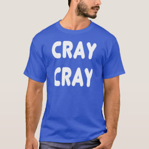 Cray Crayの白いインターネットのミーム Tシャツ