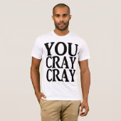 CRAY CRAY Tシャツ (正面フル)
