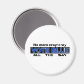 Cray Cray Vote Blueを最後まで無効にする マグネット (正面/裏面)
