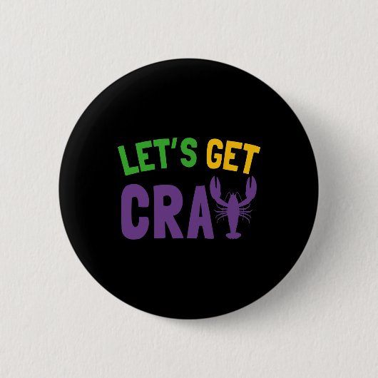 Cray Mardi Grasを入手しよう 缶バッジ (正面)
