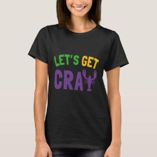 Cray Mardi Grasを入手しよう Tシャツ