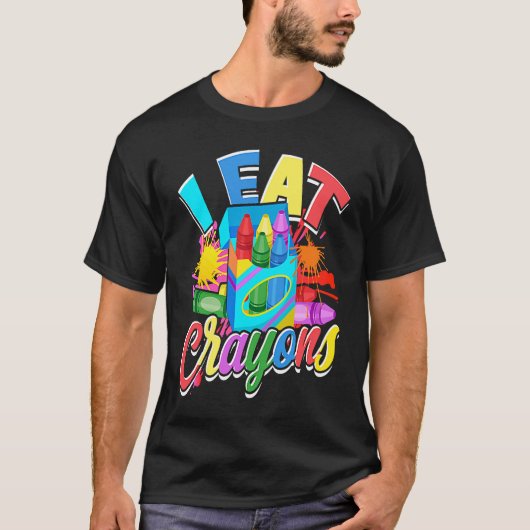 Crayons For Artists I Eat Crayons artistic Tシャツ (正面)