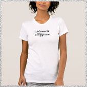 CrayTownおもしろい引用文Tシャツへようこそ Tシャツ