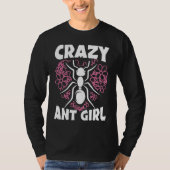 Crazy Ant Girl Insect Lover Entomology Future Ento Tシャツ (正面)