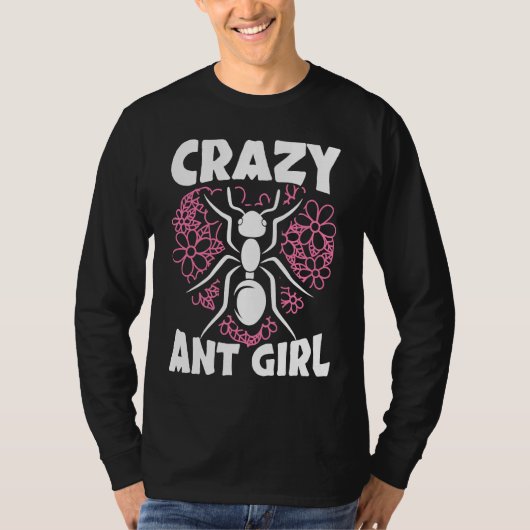 Crazy Ant Girl Insect Lover Entomology Future Ento Tシャツ (正面)