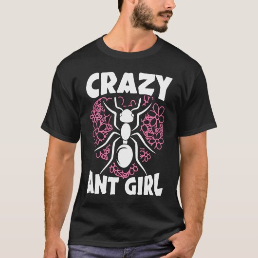 Crazy Ant Girl Insect Lover Entomology Future Ento Tシャツ (正面)