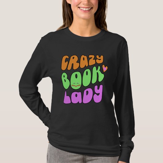 crazy book lady lover tシャツ (正面)