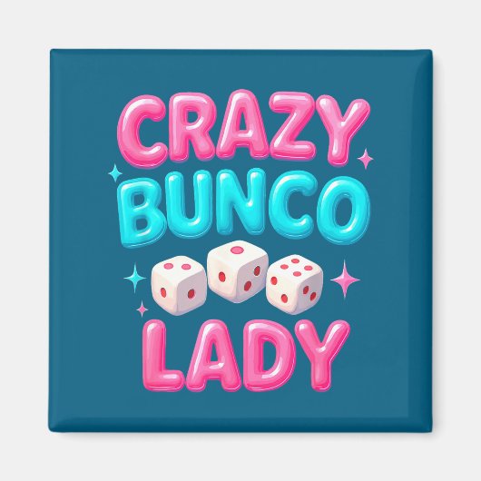 Crazy Bunco Lady Funny Bunco Dice Game Night Women マグネット (正面)
