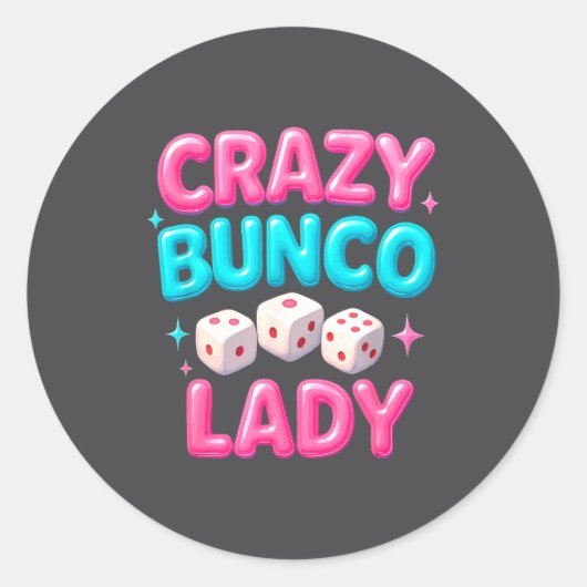 Crazy Bunco Lady Funny Bunco Dice Game Night Women ラウンドシール (正面)