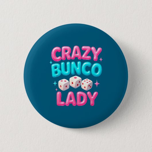 Crazy Bunco Lady Funny Bunco Dice Game Night Women 缶バッジ (正面)