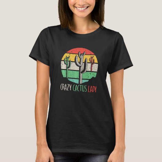 Crazy Cactus Lady  Desert Plant Succulents  Outfit Tシャツ (正面)