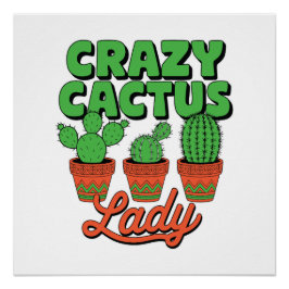 Crazy Cactus Lady – Plant Mom Gift ポスター