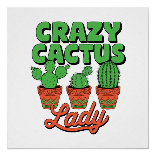 Crazy Cactus Lady – Plant Mom Gift ポスター (正面)