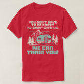 Crazy Camp With Us Funny Camping Van RV Camper Men Tシャツ (デザイン正面)
