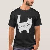 Crazy Cat Flash For Essential Quotes Tシャツ (正面)