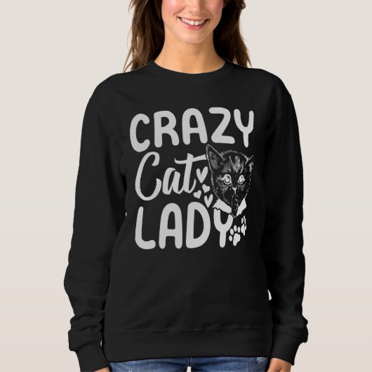 Crazy Cat Lady Cat Owner Cute Cat I Crazy Cat Lad スウェットシャツ (正面)