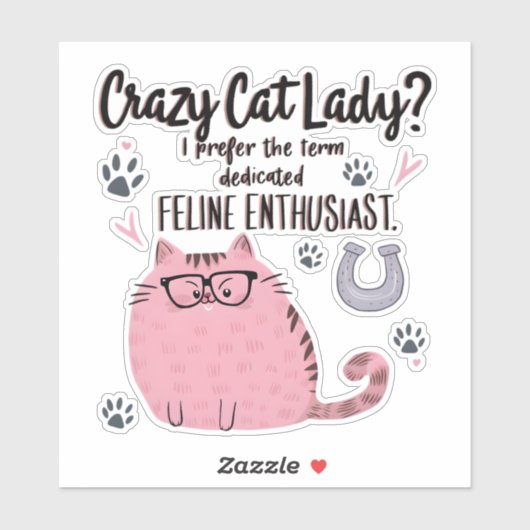 Crazy Cat Lady? Funny Cat Lover Gift  シール (シート)