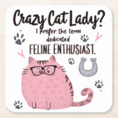 Crazy Cat Lady? Funny Cat Lover Gift  スクエアペーパーコースター (正面)