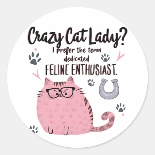 Crazy Cat Lady? Funny Cat Lover Gift  ラウンドシール (正面)