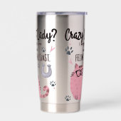 Crazy Cat Lady? Funny Cat Lover Gift  保温保冷タンブラー (左面)