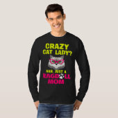 Crazy Cat Lady Nah Just a Ragdoll Mom Tシャツ (正面フル)