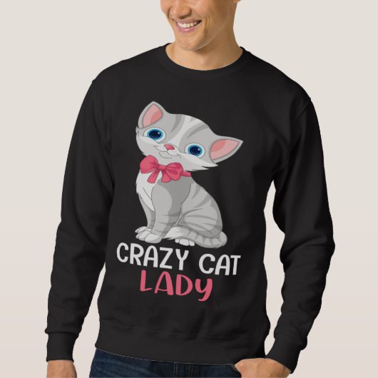 Crazy Cat Lady  Women Gray Cat Mother s Day Cat Mo スウェットシャツ (正面)
