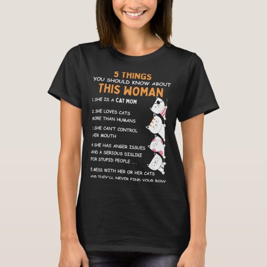 Crazy Cat Mom 5 Things You Should Know About This  Tシャツ (正面)
