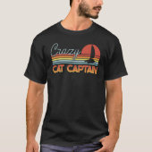 Crazy Catamaran Captain Sailing Sailor  9 Tシャツ (正面)