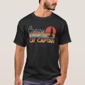 Crazy Catamaran Captain Sailing Sailor Tシャツ (正面)