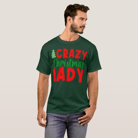 Crazy Christmas Lady friend Tシャツ (正面フル)