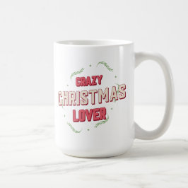 Crazy Christmas Lover コーヒーマグカップ