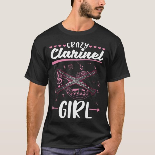 Crazy Clarinet Girl Clarinetist Tシャツ (正面)