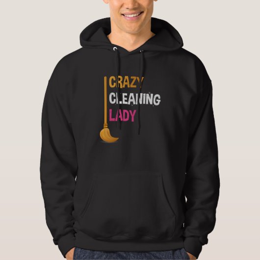 Crazy Cleaning Lady Funny Cleaner Graphic Tee for  パーカ (正面)