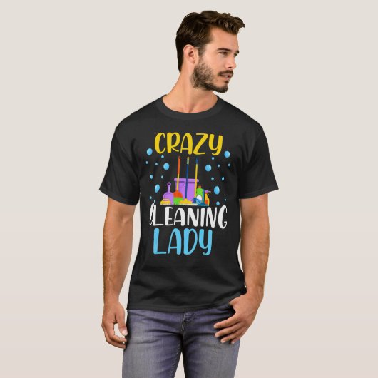 Crazy Cleaning Lady Housekeeping Housekeeper Tシャツ (正面フル)
