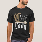 Crazy Cleric Lady Medieval Role Playing Tシャツ (正面)