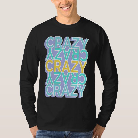 Crazy Colorful Words Tシャツ (正面)