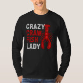 Crazy Crawfish Lady Crayfish Tシャツ (正面)