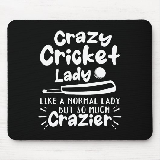 Crazy Cricket Lady Like A Normal Lady But So Much  マウスパッド (正面)