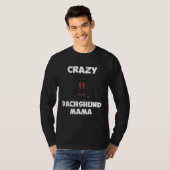 Crazy Dachshund Mama Womens Dog Mom Tシャツ (正面フル)