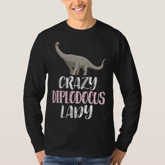 Crazy Diplodocus Lady  Dinosaur Tシャツ (正面)