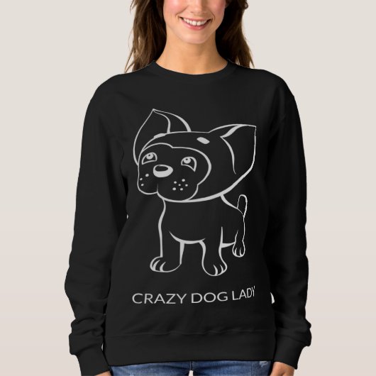 Crazy Dog Lady スウェットシャツ (正面)