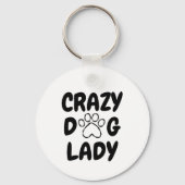 Crazy Dog Lady Round Keychain - Cute Pet Lover Gif キーホルダー (正面)