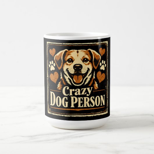 Crazy Dog Person – Canine Obsession Pride コーヒーマグカップ (中央)