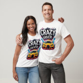 🔥 Crazy Driver Graffiti Streetwear Aesthetic Art Tシャツ (ユニセックス)