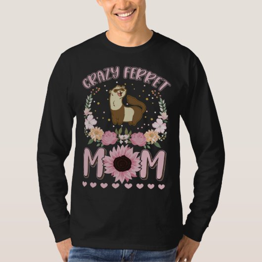 Crazy Ferret Mom Ferret Girl Tシャツ (正面)